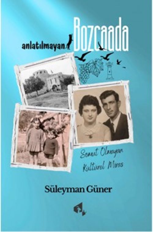 Anlatılmayan Bozcaada