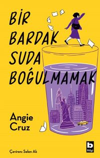 Bir Bardak Suda Boğulmamak