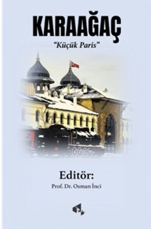 Karaağaç & Küçük Paris