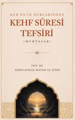 Kur'an'ın Nurlarından Kehf Suresi Tefsiri