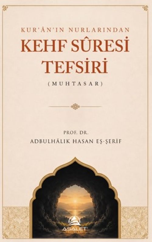 Kur'an'ın Nurlarından Kehf Suresi Tefsiri