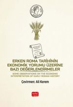 Erken Roma Tarihinin Ekonomik Yorumu Üzerine Bazı Değerlendirmeler