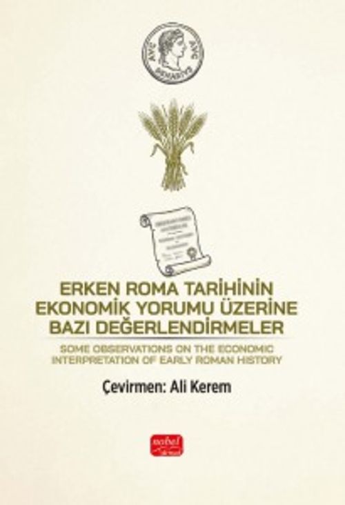 Erken Roma Tarihinin Ekonomik Yorumu Üzerine Bazı Değerlendirmeler