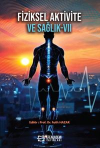Fiziksel Aktivite ve Sağlık VII