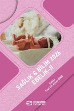 Sağlık - Bilim 2026: Ebelik II