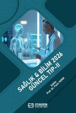 Sağlık - Bilim 2026:  Güncel Tıp II