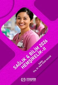 Sağlık - Bilim 2026:  Hemşirelik II