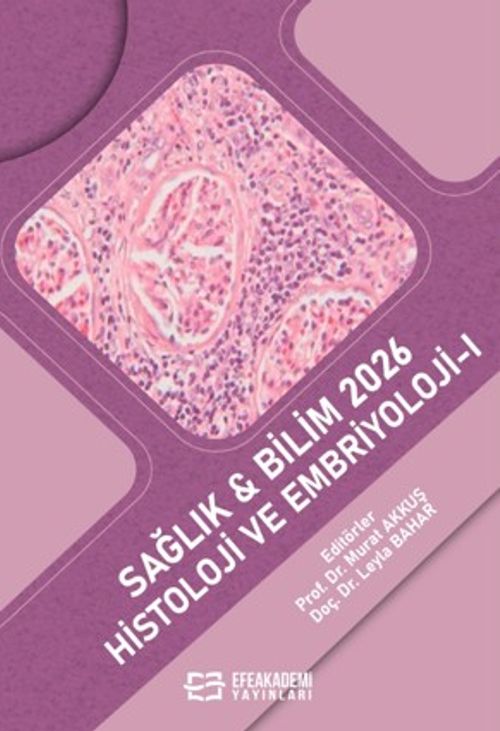 Sağlık - Bilim 2026: Histoloji ve Embriyoloji I