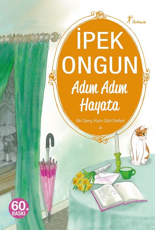 Adım Adım Hayata / Bir Genç Kızın Gizli Defteri-4