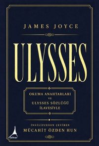 Ulysses & Okuma Anahtarları ve Ulysses Sözlüğü İlavesiyle