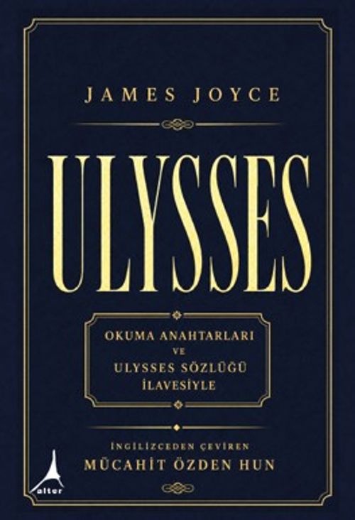 Ulysses & Okuma Anahtarları ve Ulysses Sözlüğü İlavesiyle