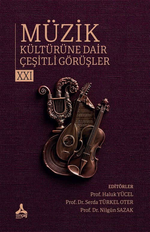 Müzik Kültürüne Dair Çeşitli Görüşler XXI