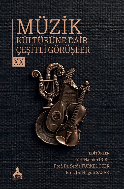 Müzik Kültürüne Dair Çeşitli Görüşler XX