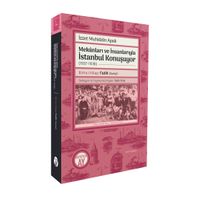 Mekanları ve İnsanlarıyla İstanbul Konuşuyor (1937-1938) Birinci Kitap: Fatih