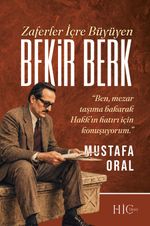 Zaferler İçre Büyüyen Bekir Berk