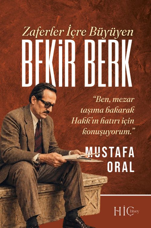 Zaferler İçre Büyüyen Bekir Berk