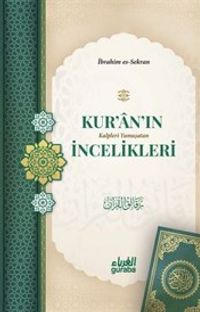 Kur'an'ın İncelikleri & Kur'an'ın Kalpleri Yumuşatan İncelikleri