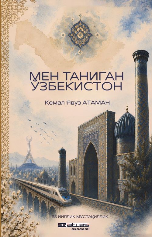 Мен Таниган Ўзбекистон (Benim Tanıdığım Özbekistan)