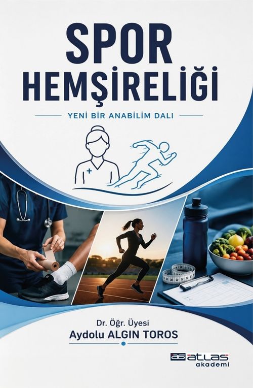 Spor Hemşireliği & Yeni Bir Anabilimdalı