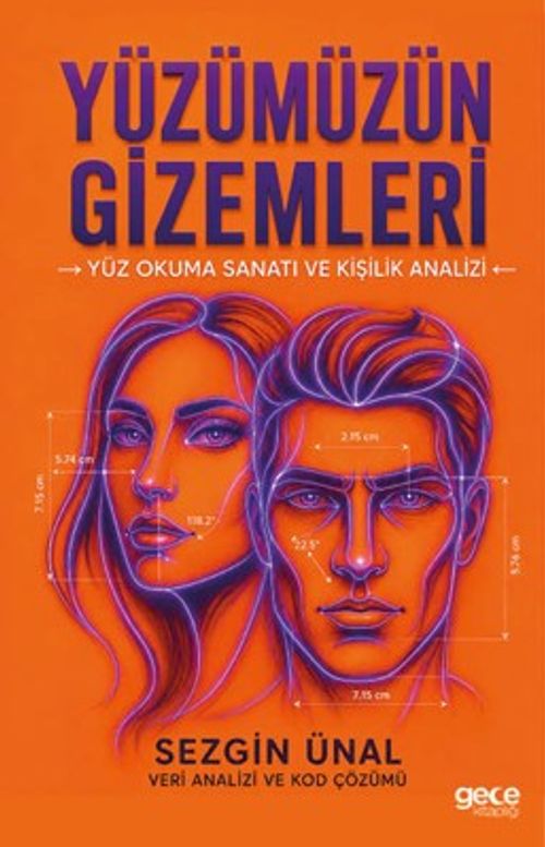 Yüzümüzün Gizemleri & Yüz Okuma Sanatı ve Kişilik Analizi