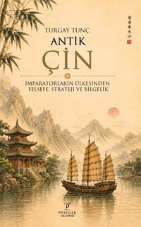 Antik Çin & İmparatorların Ülkesinden Felfese, Strateji ve Bilgelik