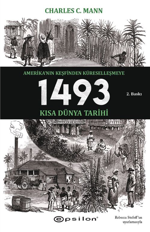 1493 Amerika'nın Keşfinden Küreselleşmeye - Kısa Dünya Tarihi