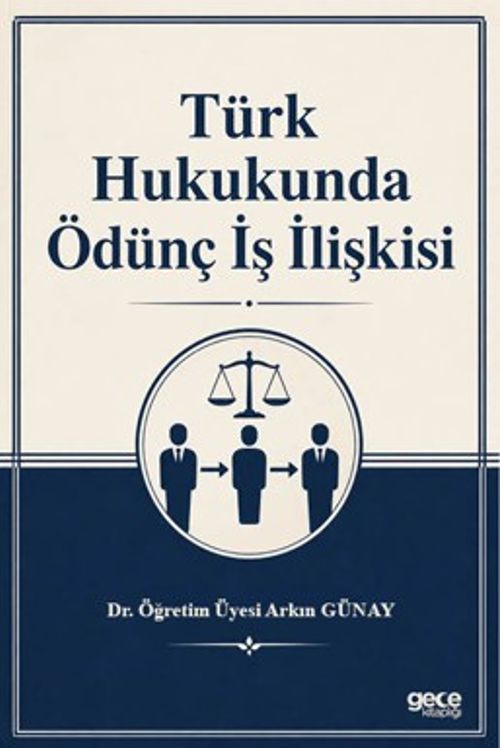 Türk Hukukuna Ödünç İş İlişkisi