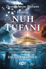 Destanların Sultanı Nuh Tufanı