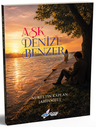 Aşk Denize Benzer