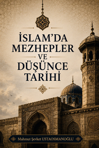 İslam'da Mezhepler ve Düşünce Tarihi