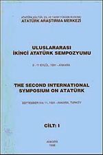 Uluslararası İkinci Atatürk Sempozyum & 9-11 Eylül 1991-Ankara Cilt-1