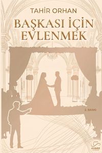Başkası İçin Evlenmek