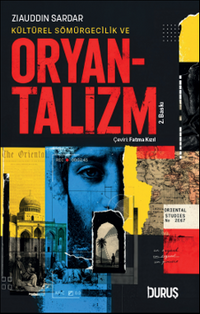 Kültürel Sömürgecilik ve Oryantalizm