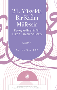 21. Yüzyılda Bir Kadın Müfessir