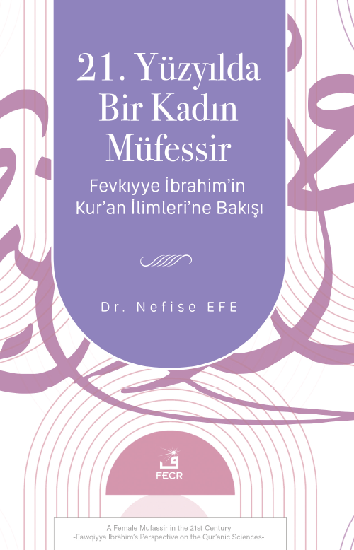 21. Yüzyılda Bir Kadın Müfessir