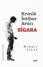 Kronik İntihar Aracı Sigara