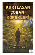 Kurtlaşan Çoban Köpekleri