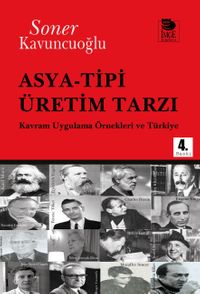 Asya-Tipi Üretim Tarzı & Kavram Uygulama Örnekleri ve Türkiye