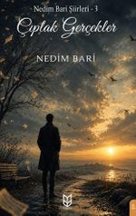 Çıplak Gerçekler & Nedim Bari Şiirleri 3