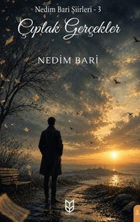 Çıplak Gerçekler & Nedim Bari Şiirleri 3