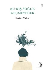Bu Kış Soğuk Geçmeyecek