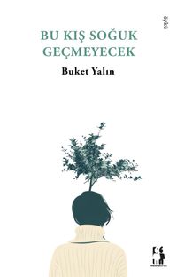 Bu Kış Soğuk Geçmeyecek