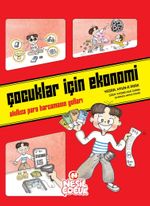 Çocuklar İçin Ekonomi & Akıllıca Para Harcamanın Yolları