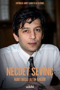 Necdet Sevinç & Kurt Başlı Altın Kalem
