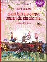 Onun İçin Bir Şapka, Senin İçin Bir Gözlük