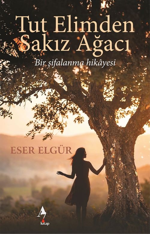 Tut Elimden Sakız Ağacı Bir Şifalanma Hikayesi