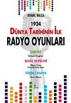 1924 D&uuml;nya Tarihinin İlk Radyo Oyunları