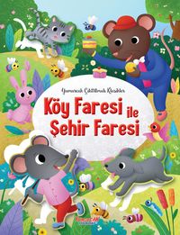 Köy Faresi İle Şehir Faresi / Çıkartmalı Klasikler