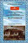 T&uuml;rk Milli M&uuml;cadelesinin ve Atat&uuml;rk&ccedil;&uuml;l&uuml;ğ&uuml;n Temel İlkelerinden Biri Olarak Millet Egemenliği