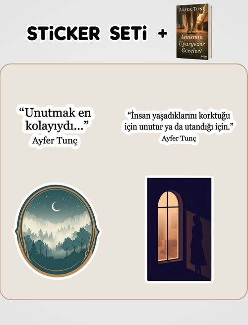 Annemin Uyurgezer Geceleri ve Sticker Seti